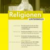 RELIGIONEN UNTERWEGS: März 2013 | 19. Jg. Nr. 1