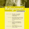 RELIGIONEN UNTERWEGS: Februar 2014 | 20. Jg. Nr. 1